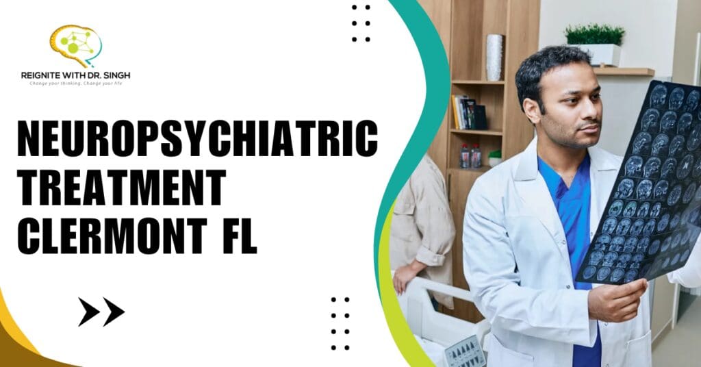 Neuropsychiatric Treatment Clermont FL